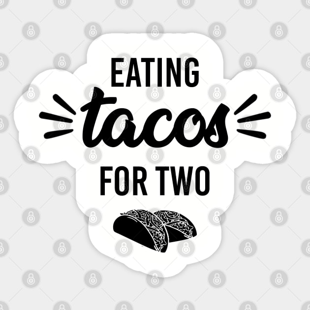 Eating tacos for two. Pregnancy announcement maternity. Perfect present for mom mother dad father friend him or her Sticker by SerenityByAlex